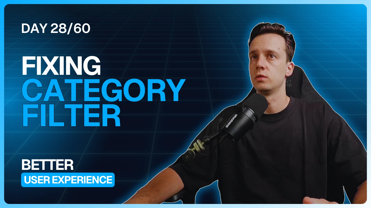 Category Filtering & Frontend Improvements (day 28)